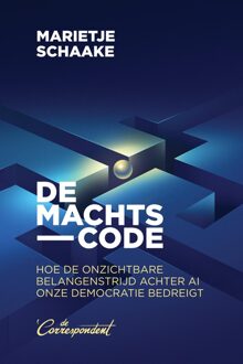 De Correspondent De machtscode - Marietje Schaake - ebook