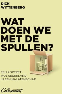 De Correspondent Wat doen we met de spullen? - Dick Wittenberg - ebook