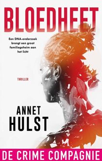 De Crime Compagnie Bloedheet - Annet Hulst - ebook
