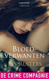 De Crime Compagnie Bloedverwanten - eBook Els Ruiters (9461091907)