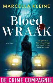 De Crime Compagnie Bloedwraak - Marcella Kleine - ebook