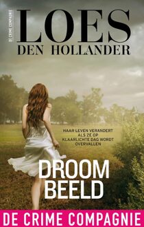 De Crime Compagnie Droombeeld - eBook Loes den Hollander (946109227X)