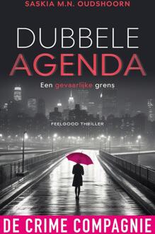 De Crime Compagnie Dubbele agenda - Saskia M.N. Oudshoorn - ebook