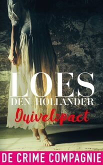 De Crime Compagnie Duivelspact - eBook Loes den Hollander (9461092245)