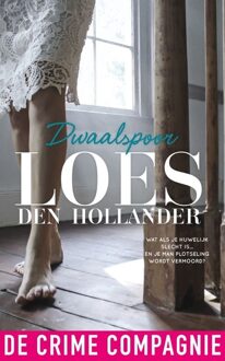 De Crime Compagnie Dwaalspoor - eBook Loes den Hollander (9461092466)