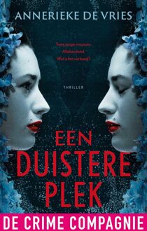 De Crime Compagnie Een duistere plek - Annerieke de Vries - ebook