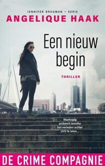 De Crime Compagnie Een nieuw begin - eBook Angelique Haak (9461092881)