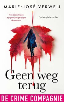 De Crime Compagnie Geen weg terug - Marie-José Verweij - ebook