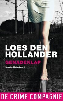 De Crime Compagnie Genadeklap - eBook Loes den Hollander (9461092504)
