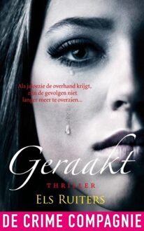 De Crime Compagnie Geraakt - eBook Els Ruiters (9461090560)