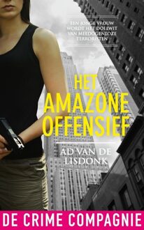 De Crime Compagnie Het Amazoneoffensief - eBook Ad van de Lisdonk (9461092075)