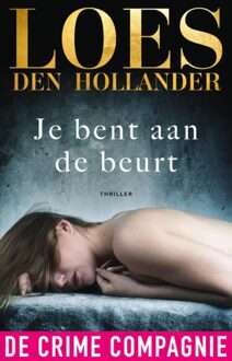 De Crime Compagnie Je bent aan de beurt - Loes den Hollander - ebook