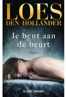 De Crime Compagnie Je bent aan de beurt