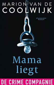 De Crime Compagnie Mama liegt - Marion van de Coolwijk - ebook