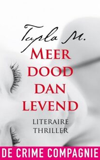 De Crime Compagnie Meer dood dan levend - eBook Tupla M. (9461090544)