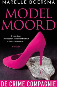 De Crime Compagnie Modelmoord - Marelle Boersma - ebook