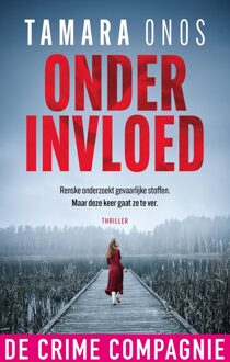 De Crime Compagnie Onder invloed - Tamara Onos - ebook