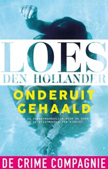 De Crime Compagnie Onderuitgehaald - eBook Loes den Hollander (9461092911)