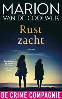 De Crime Compagnie Rust zacht - Marion van de Coolwijk - ebook