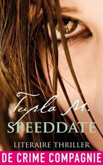 De Crime Compagnie Speeddate - eBook Tupla M. (9461090536)