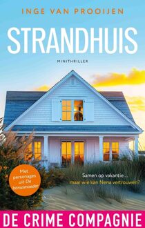 De Crime Compagnie Strandhuis - Inge van Prooijen - ebook