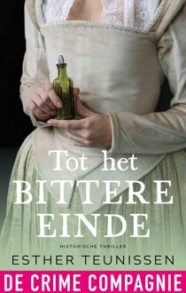 De Crime Compagnie Tot het bittere einde - Esther Teunissen - ebook
