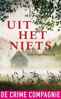 De Crime Compagnie Uit het niets - eBook Atie Vogelenzang (9461093365)