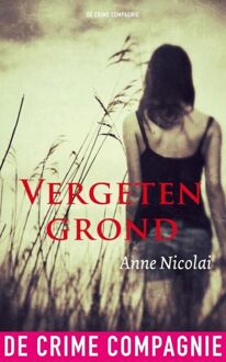 De Crime Compagnie Vergeten grond - eBook Anne Nicolai (9461091532)
