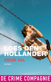 De Crime Compagnie Vrije val - eBook Loes den Hollander (9461092156)