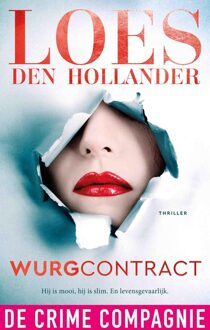 De Crime Compagnie Wurgcontract - Loes den Hollander - ebook