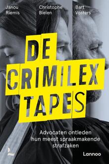 De Crimilex tapes -  Bart Vosters, Christophe Bielen, Janou Riemis (ISBN: 9789401497367)