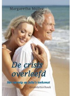 De crisis overleefd - Boek Margaretha Müller (9490902861)