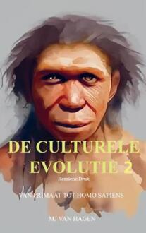 De Culturele Evolutie 2 -  MJ van Hagen (ISBN: 9789403795485)