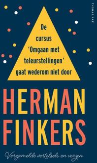 De cursus omgaan met teleurstellingen gaat wederom niet door -  Herman Finkers (ISBN: 9789400410879)