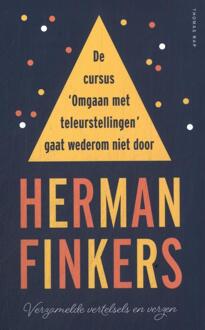 De cursus omgaan met teleurstellingen gaat wederom niet door -  Herman Finkers (ISBN: 9789400412101)