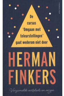De Cursus Omgaan Met Teleurstellingen Gaat Wederom Niet Door - Herman Finkers
