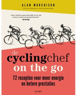 De Cyclingchef On The Go - Alan Murchison