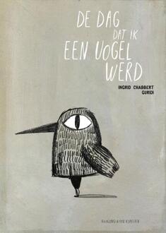 De Dag Dat Ik Een Vogel Werd