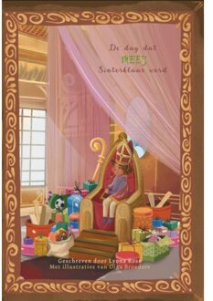De Dag Dat Mees Sinterklaas Werd - Lyona Rose