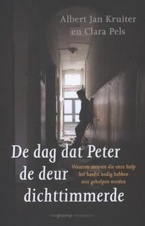 De dag dat Peter de deur dichttimmerde - Boek Albert Jan Kruiter (9461641028)