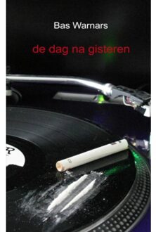 de dag na gisteren - Boek Bas Warnars (9461930100)