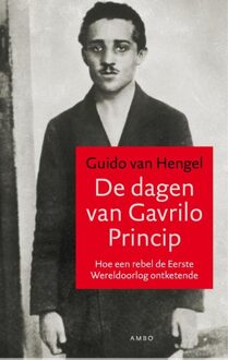 De dagen van Gavrilo Princip - eBook Guido van Hengel (9026327277)