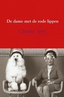 De dame met de rode lippen - Boek Claudia Smits (9402153861)
