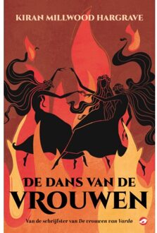 De Dans Van De Vrouwen - Kiran Millwood Hargrave