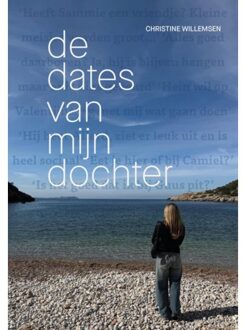 De Dates Van Mijn Dochter - Christine Willemsen