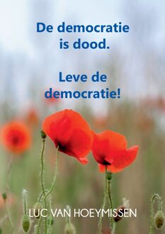 De democratie is dood - Luc Van hoeymissen - ebook
