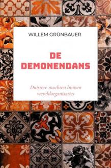 De demonendans -  Willem Grünbauer (ISBN: 9789465201467)