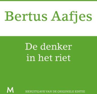 De denker in het riet - eBook Bertus Aafjes (9460239668)