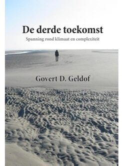 De derde toekomst - Boek Govert Geldof (9492247399)