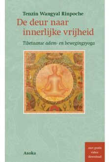 De Deur Naar Innerlijke Vrijheid - (ISBN:9789056704056)